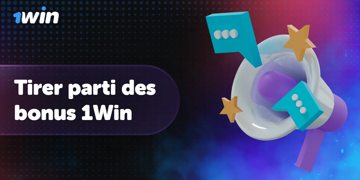 Comment réclamer et utiliser les bonus de 1Win pour les paris sportifs ?