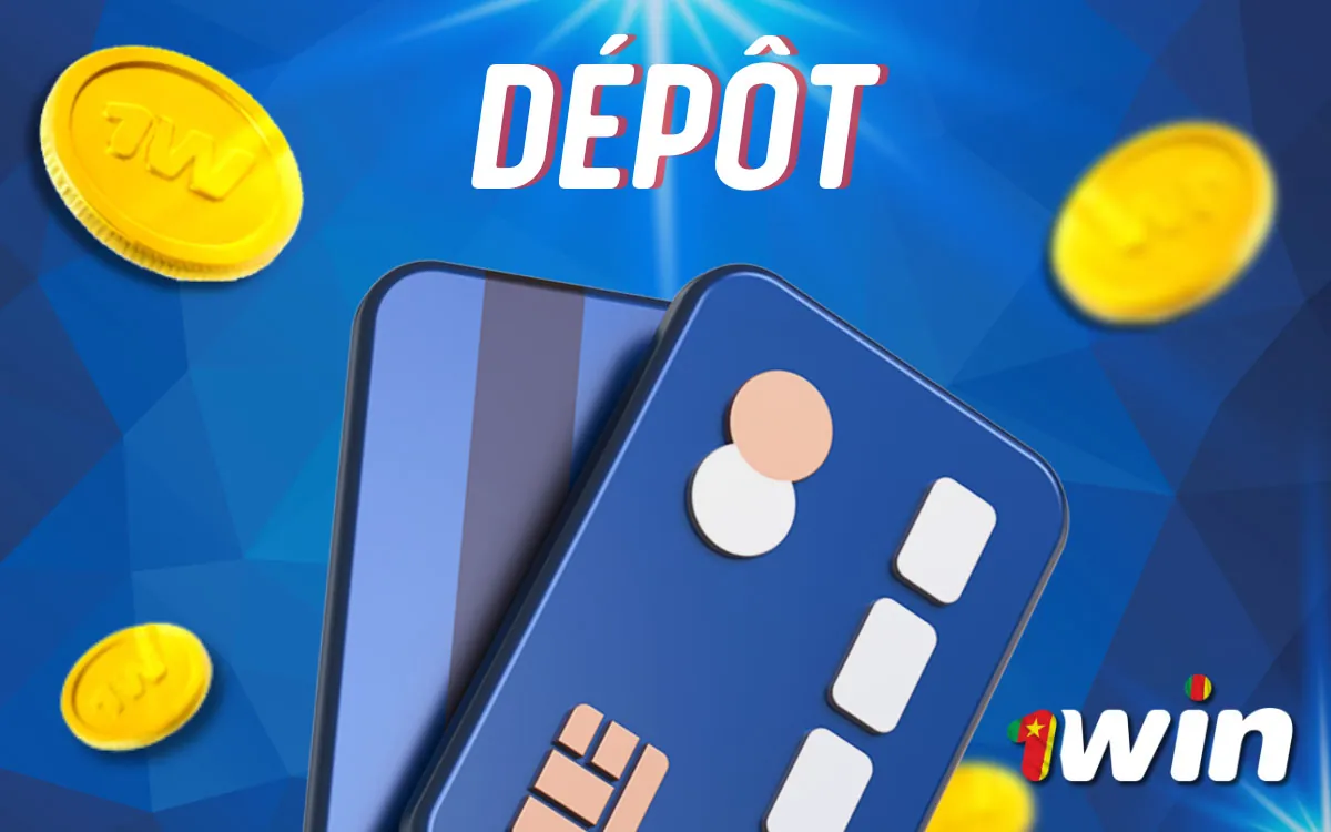 Effectuer un dépôt
